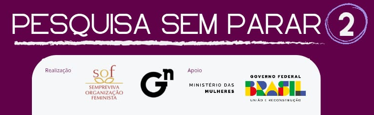 Sem Parar 2: o impacto da pandemia na vida e no trabalho das mulheres, 5 anos depois